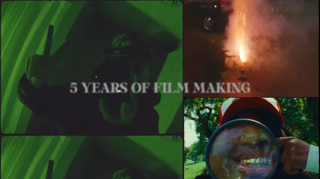 5 years of Filmmaking