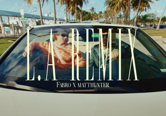 L.A REMIX // Fabro x Matt hunter
