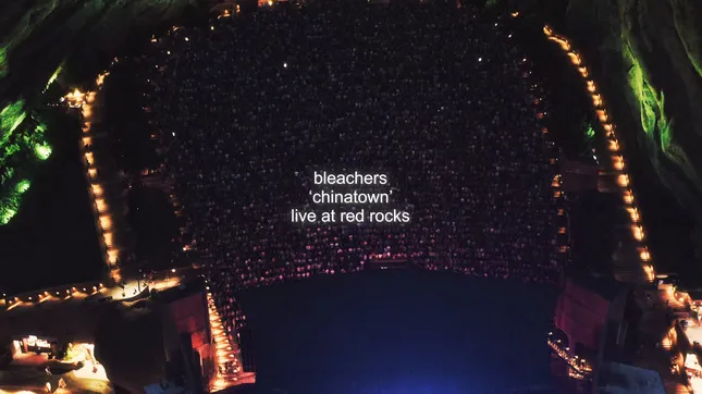 Bleachers - “Chinatown” Live at Red Rocks