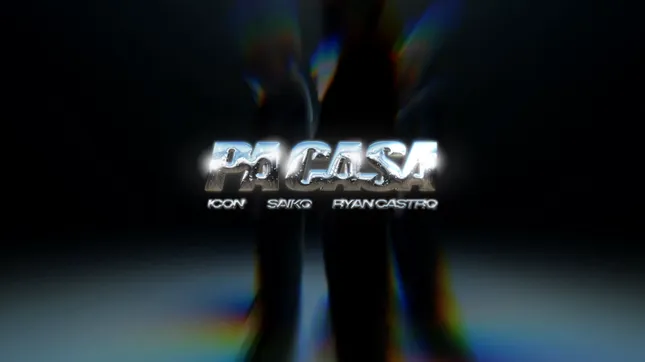 Saiko, Ryan Castro, Icon - Pa Casa