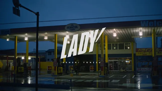 Kenshi Yonezu 「LADY」「Every Day」