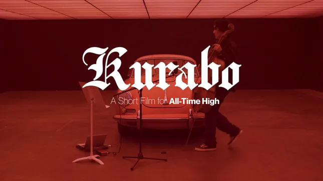 Kurabo - A Short Film for All-Time High