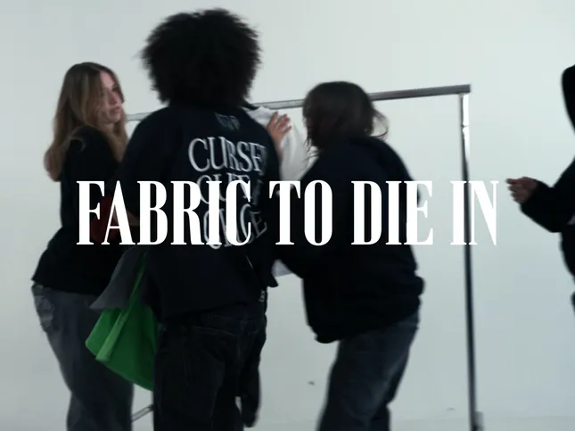 FABRIC TO DIE IN
