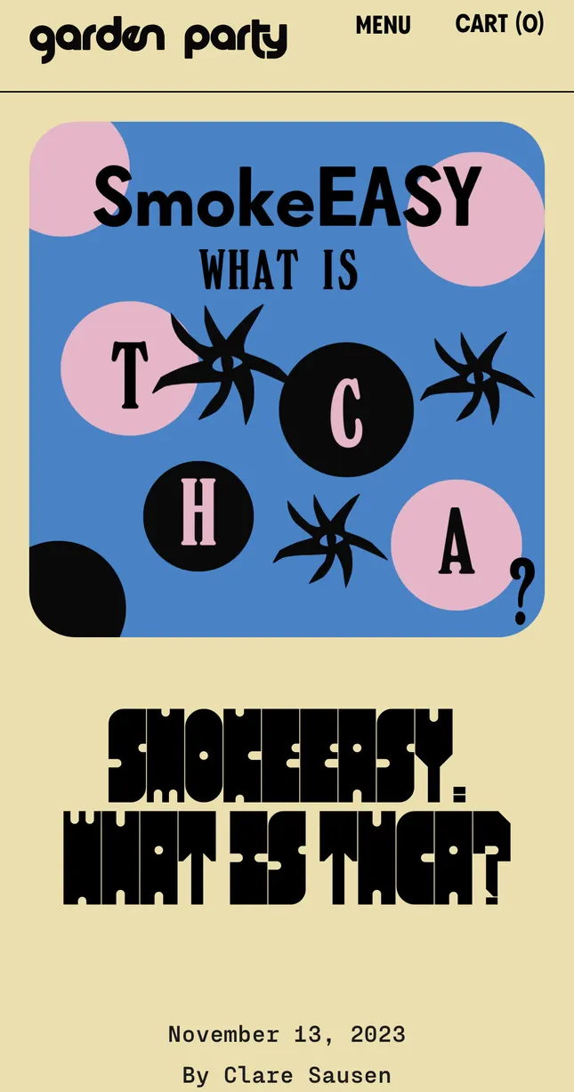 Garden Party - SmokeEASY: What is THC-A?