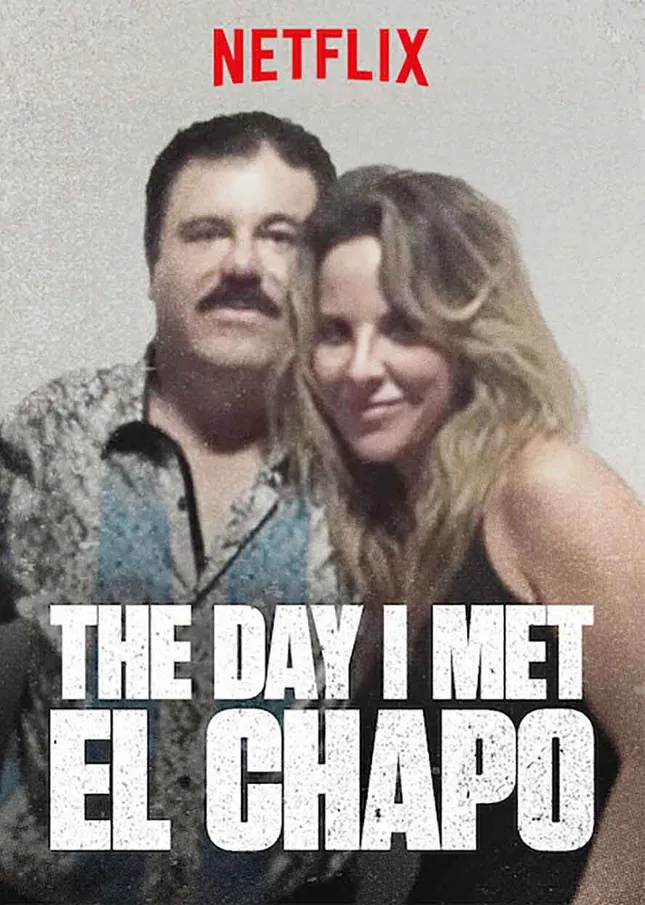 THE DAY I MET EL CHAPO