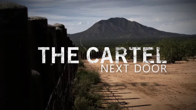 THE CARTEL NEXT DOOR