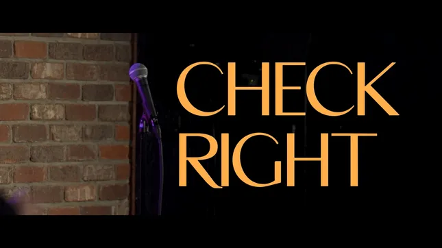 Check Right ( Comedy Special )