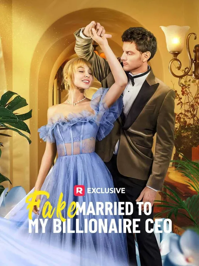 Fake Married to My Billionaire CEO Husband