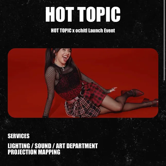 HOT TOPIC x Xochitl Launch Event