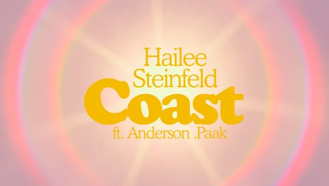 Hailee Steineld - Coast ft. Anderson .Paak