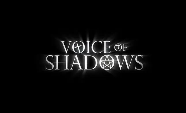 Voice of Shadows