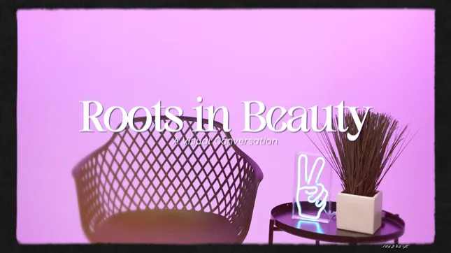 Roots in Beauty (Teaser)