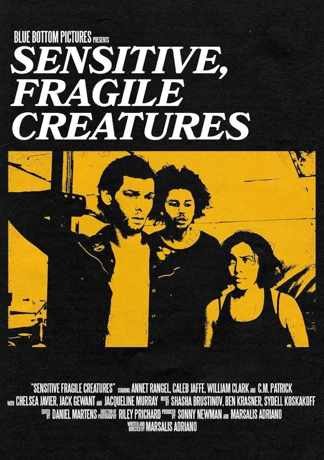 Sensitive, Fragile Creatures