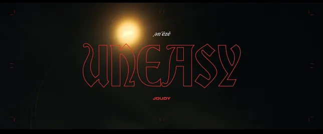 UNEASY - Joudy