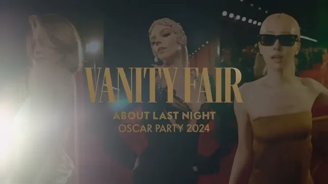 Vanity Fair // Oscar Party Best of 2024