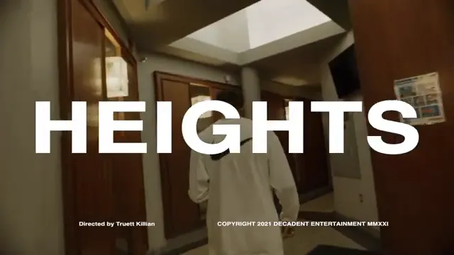 “HEIGHTS” Music Video