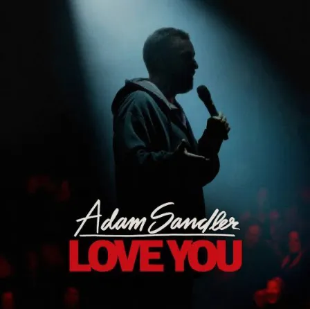 LOVE YOU Adam Sandler Special