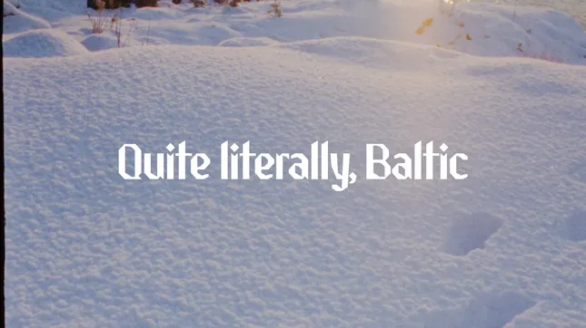 Wasted Talent: Quite Literally Baltic