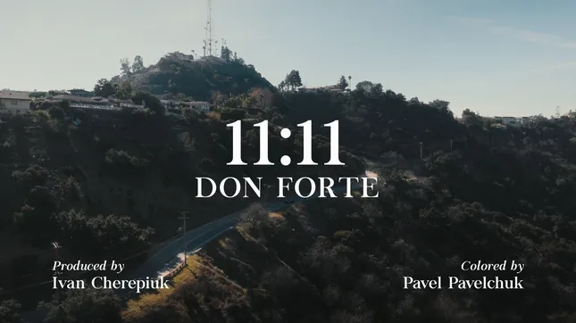Don Forte - 11:11 ( Official Music Video )