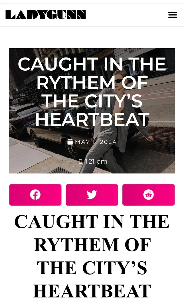 Ladygunn Magazine / Caught in the Rythem of The City’s Heartbeat