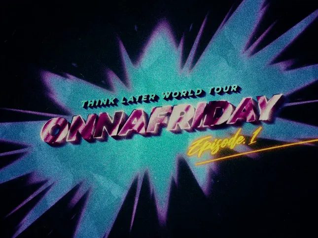 THINK LATER TOUR VLOG EP. 1