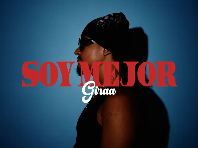 Giraa - “Soy Mejor”