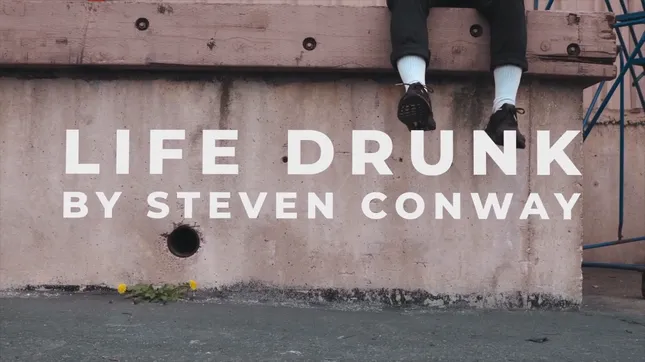 Steve Conwai - Life Drunk