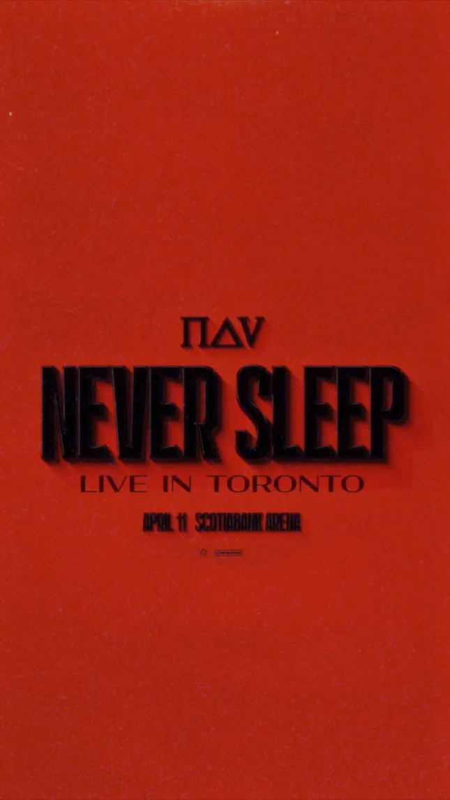 Nav Never Sleep Tour Recap