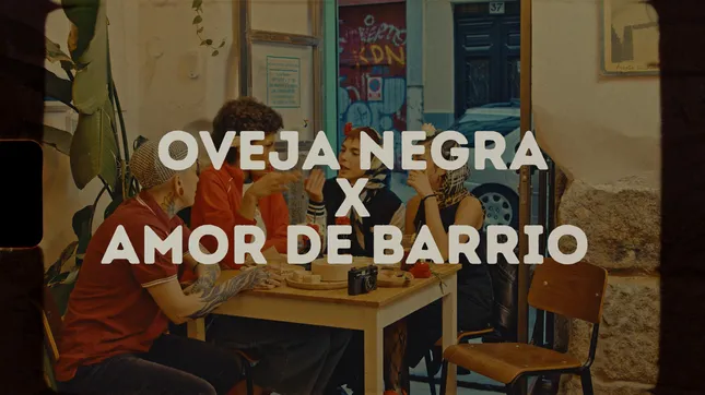 OVEJA NEGRA X AMOR DE BARRIO