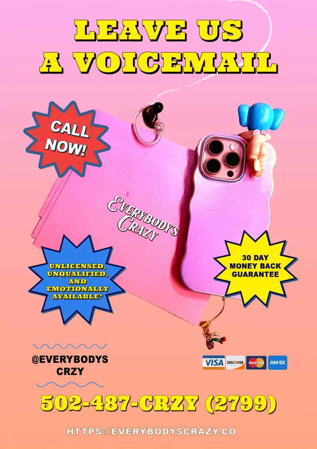Everybody's Crazy: Call In