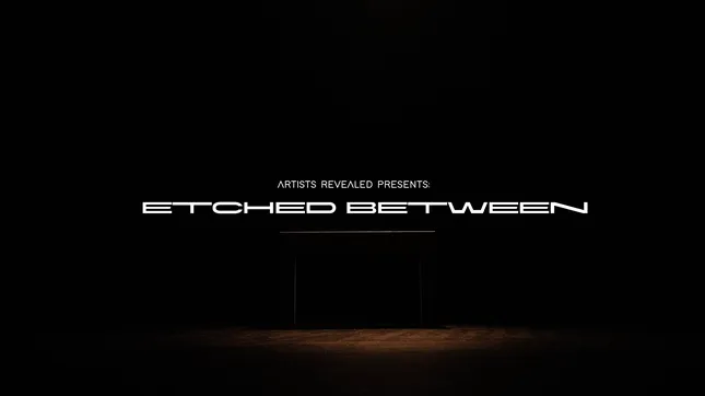 ETCHED BETWEEN | PROMO
