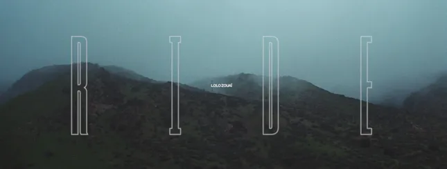 Lolo Zouaï "Ride"