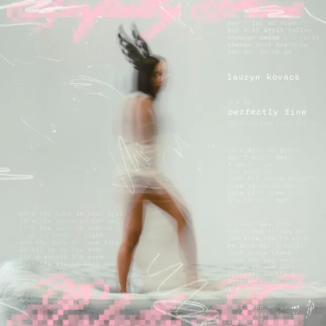 Lauryn Kovacs - Perfectly Fine (Single Artwork & Assets)