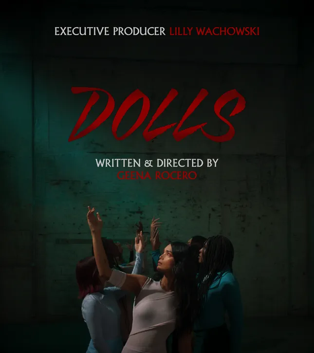 Dolls Dir. by Geena Rocero