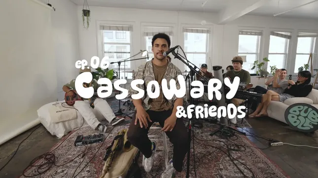 BUBBLE | [Live Session] EP.06 Cassowary & Friends