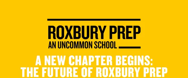 Roxbury Prep - An Uncommon School