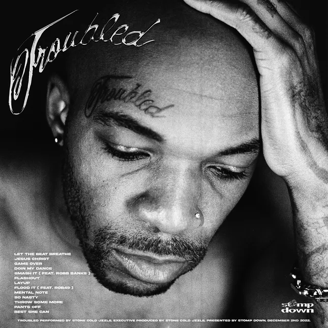 Troubled - Stone Cold Jzzle