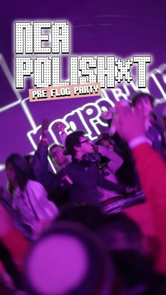 NEAPOLISH*T (Pre-Flog Party)