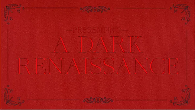 Dark Renaissance Treatment /Script Overview | Preview