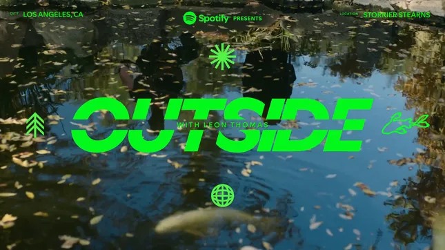 Spotify “OUTSIDE” with Leon Thomas