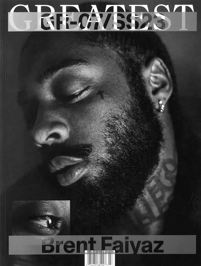 GREATEST Magazine 07: Brent Faiyaz