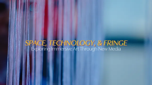 Exploring Immersive Art through New Media - University of North Texas