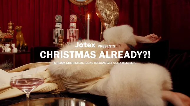 JOTEX - Xmas Already?!