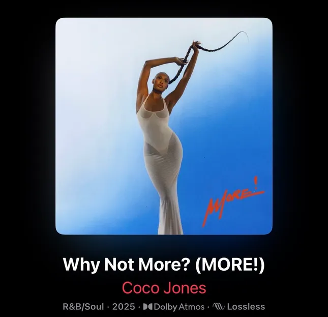 Coco Jones - Why Not More