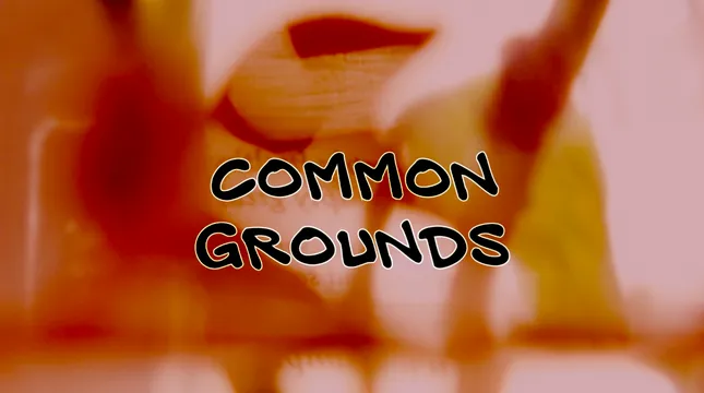 Common Grounds