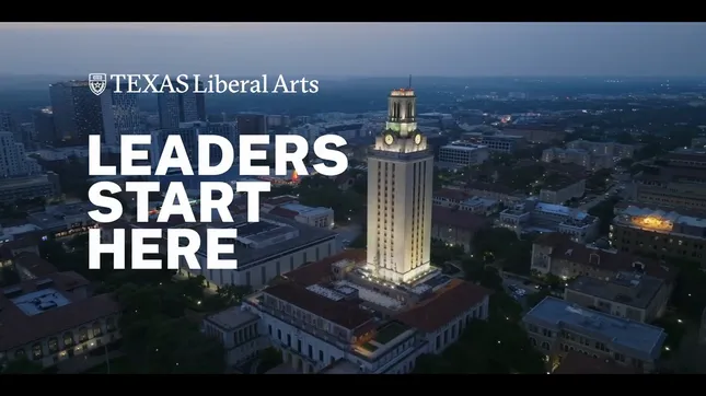 LEADERS START HERE - University of Texas at Austin