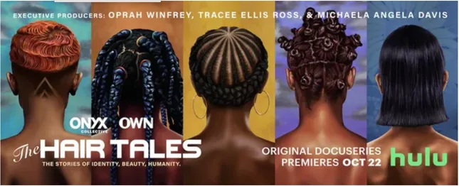 Oprah Winfrey Network and Hulu's "The Hair Tales"