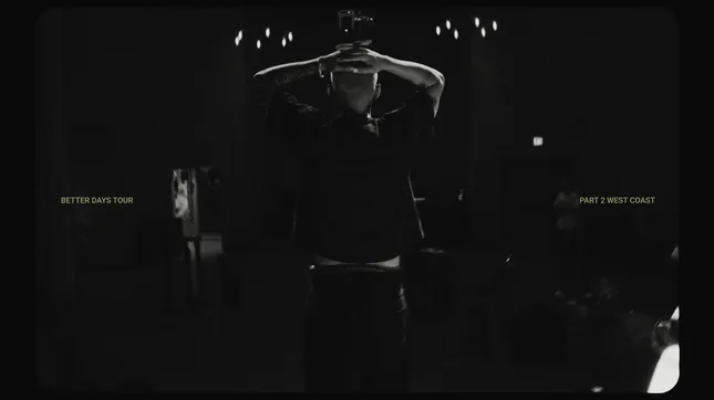 BETTER DAYS 2 TOUR MINI DOC