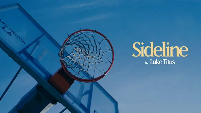 Sideline - Luke Titus