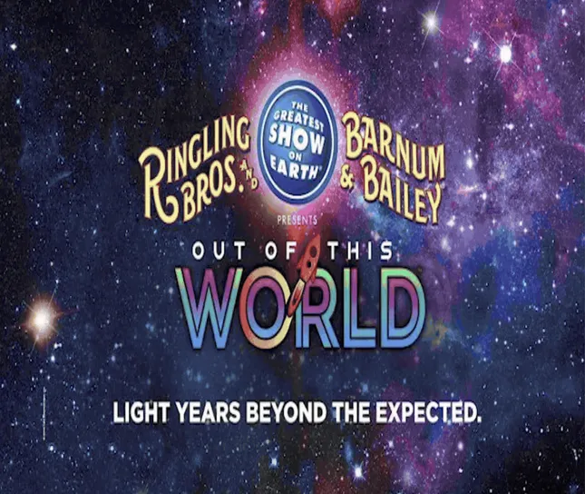Ringling Brothers "Out Of This World"